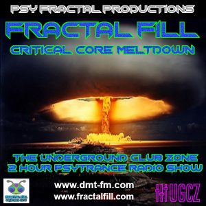 Fractal Fill - The UnderGround Club Zone - Critical Core Meltdon WK 45