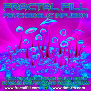 FRACTAL FiLL - Psychedelic Infusion - WK 15 - 2022
